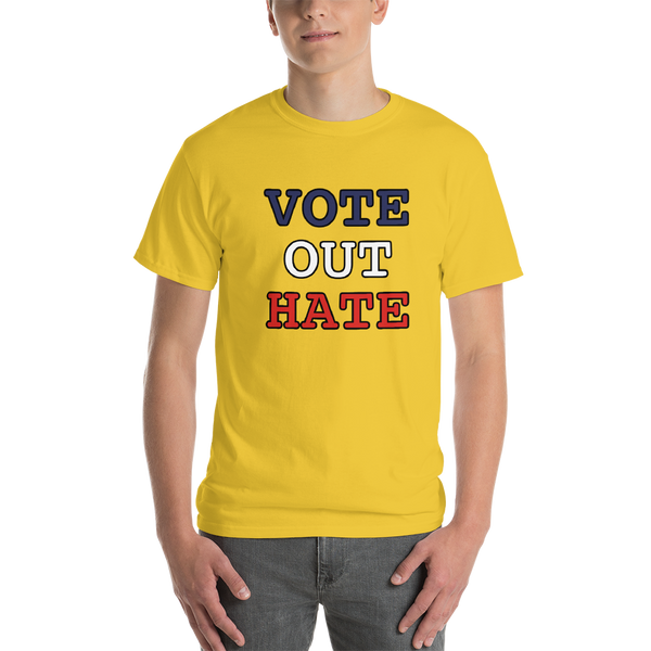 VOTE OUT HATE - Short-Sleeve T-Shirt