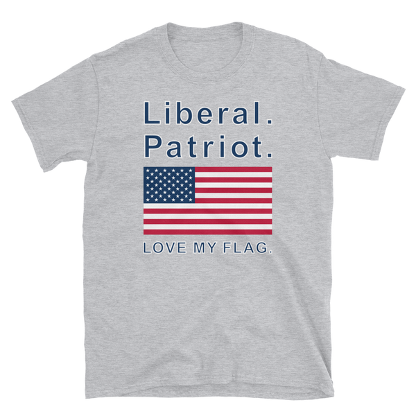 Liberal Patriot Short-Sleeve Unisex T-Shirt