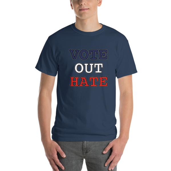 VOTE OUT HATE -Short-Sleeve T-Shirt