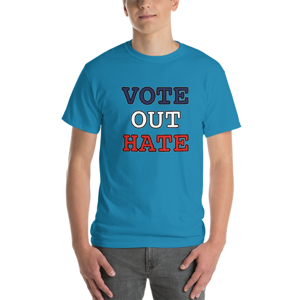 VOTE OUT HATE -Short-Sleeve T-Shirt