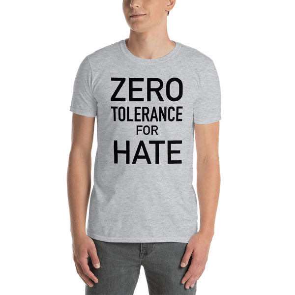 ZERO TOLERANCE FOR HATE T-Shirt
